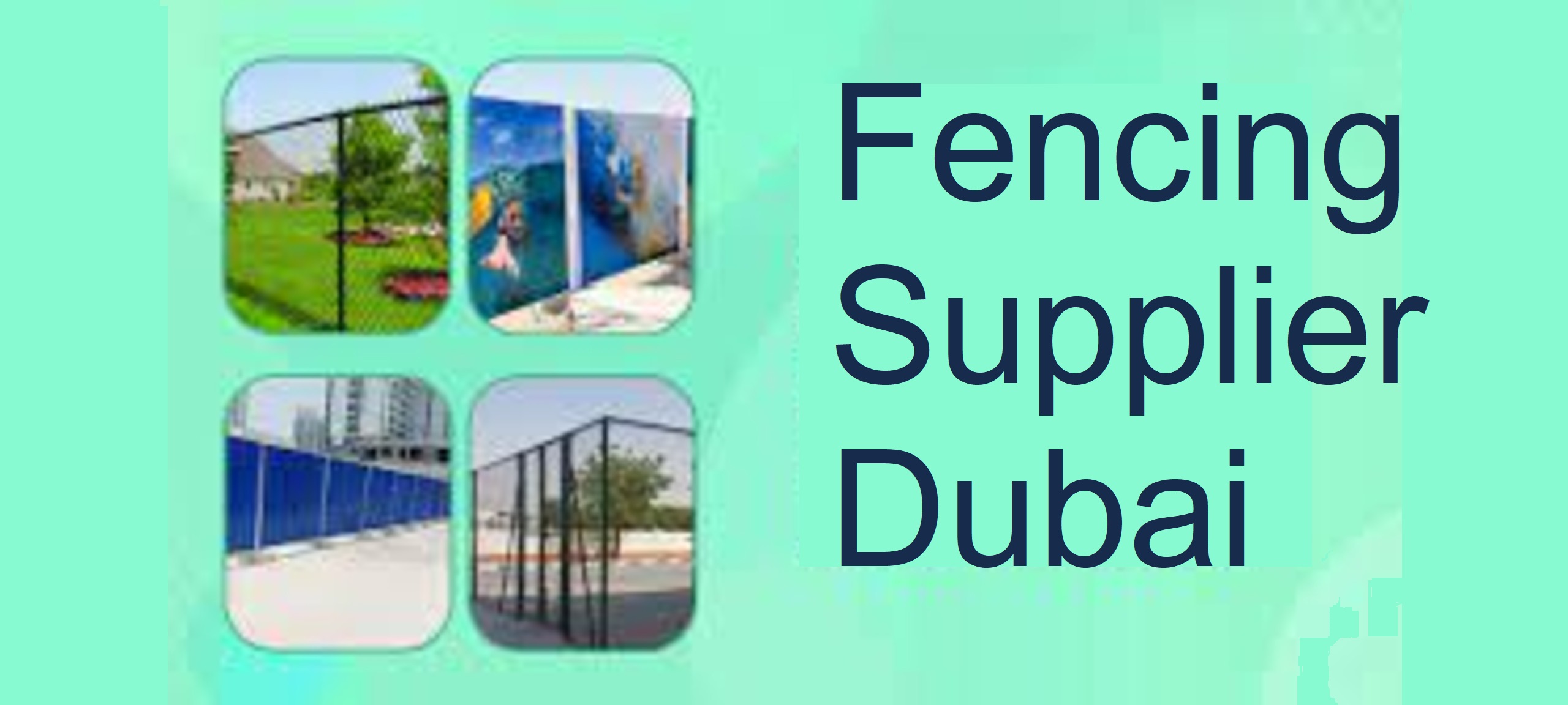 Fencing Supplier in Dubai